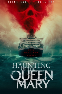 دانلود فیلم Haunting of the Queen Mary 2023