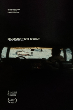دانلود فیلم Blood for Dust 2023
