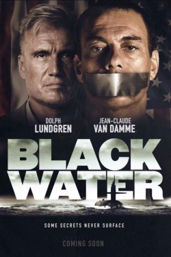 دانلود فیلم Black Water 2018 با زیرنویس چسبیده فارسی بدون سانسور